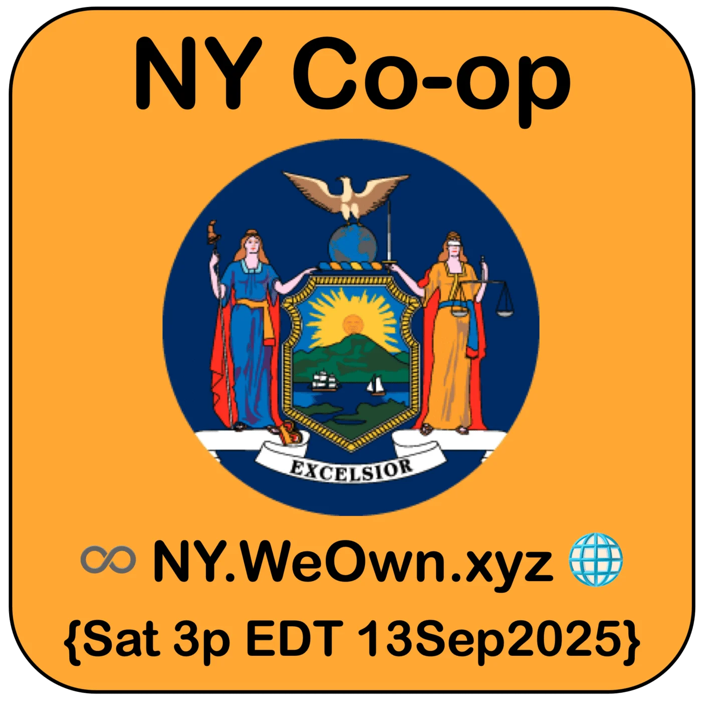 [1h] {Sat 3p EDT / 13Sep2025} 🚀 Launch Event ● ♾️ We Own 🌐 New York 🤝 Cooperative [$WEOWNNY]